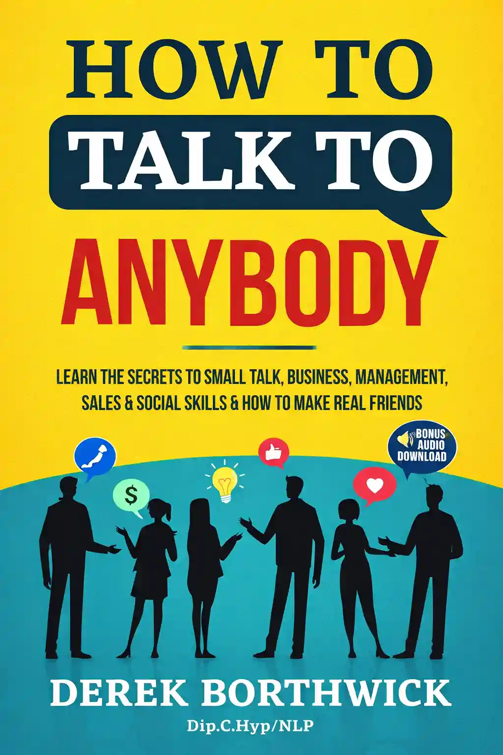 How to Talk to Anybody